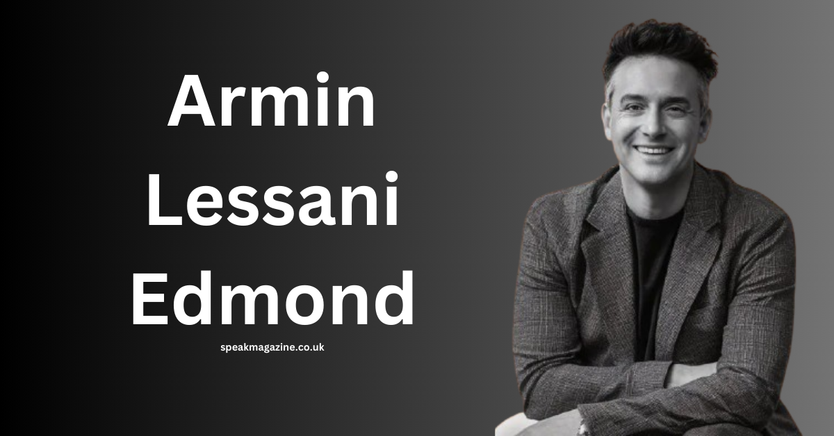 Armin Lessani Edmond